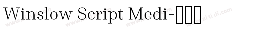 Winslow Script Medi字体转换 Winslow Script Medi字体转换